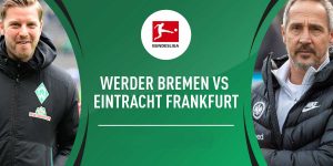 Werder Breman vs. Eintracht Frankfurt